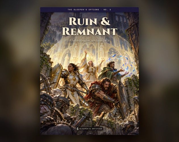 Cover of Ruin & Remnant: heroes holding the broken gate of a sunlit ruin under a translucent cathedral of light
