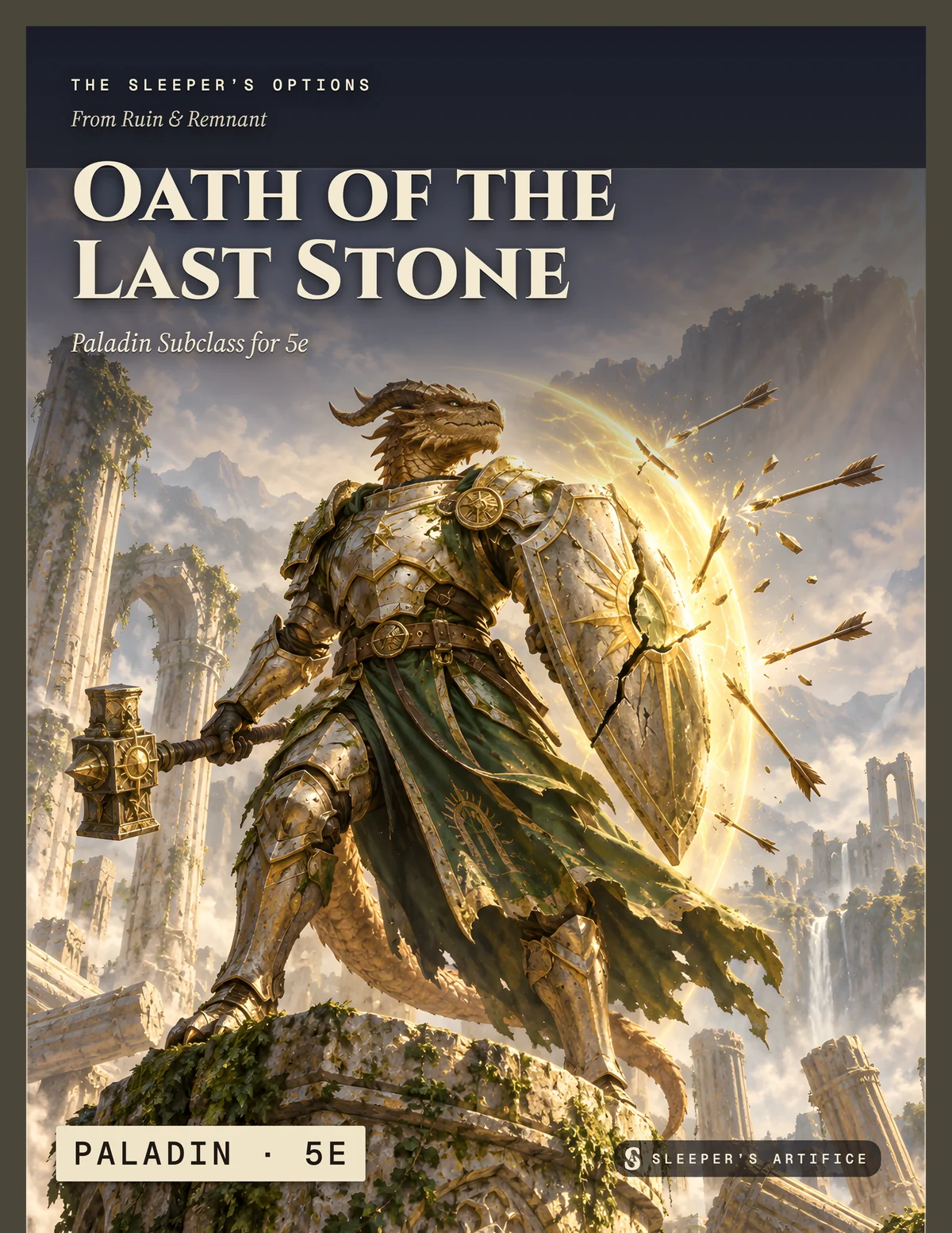 Cover of Oath of the Last Stone: a bronze-scaled dragonborn paladin on the last standing pillar as arrows break against his aura