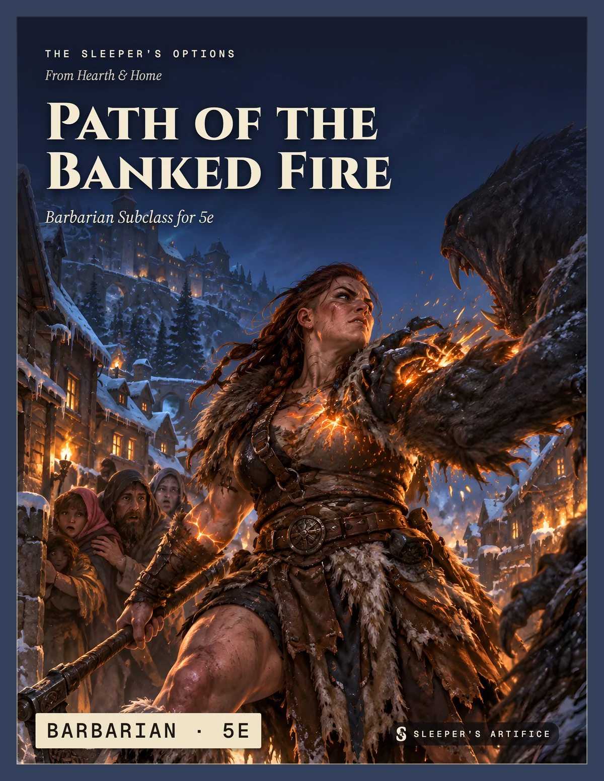 Cover of Path of the Banked Fire: a scarred barbarian taking a monster's blows in a snowy lane, the hits sinking into embers glowing in her chest